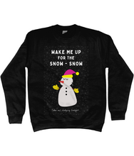Load image into Gallery viewer, Wake Me Up For The Snow-Snow, George Michael/Wham! - Jumper - Unisex