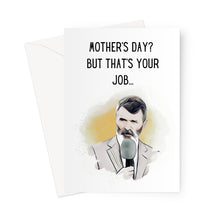 Load image into Gallery viewer, Mother&#39;s Day - Roy Keane Greeting Card
