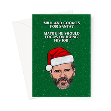 Load image into Gallery viewer, Roy Keane - Santa Should Focus On His Job - Pack of 10 Christmas Cards
