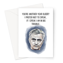 Load image into Gallery viewer, Jose I Prefer Not To Speak - Birthday Greeting Card
