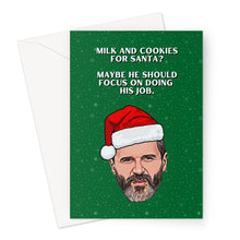 Load image into Gallery viewer, Santa Should Focus on His Job - Roy Keane - Single Christmas Card
