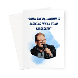 Alan Carr When the Rain Greeting Card