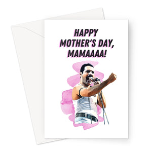 Freddie Mercury Happy Mother's Day Mama Greeting Card