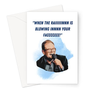 Alan Carr When the Rain Greeting Card