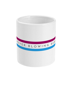 I'm Forever Blowing Bubbles - Mug