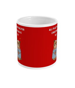 All I'm Getting for Christmas is Fat - Mug - Red