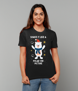 Shake it Like a Polar-oid Picture - Unisex T-Shirt