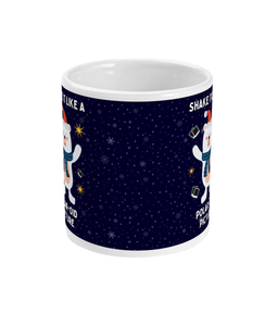 Shake It Like a Polar-oid Picture - Mug