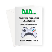 Load image into Gallery viewer, Gamer Dad - Father&#39;s Day Greeting Card
