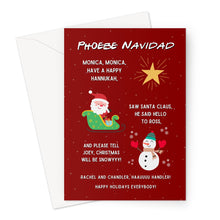 Load image into Gallery viewer, Phoebe Navidad - Friends - Single Christmas Card
