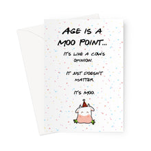 Load image into Gallery viewer, Age is a Moo Point - Birthday Card
