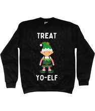 Load image into Gallery viewer, Treat Yo-Elf - Jumper - Unisex
