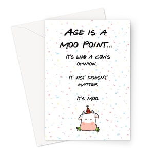 Age is a Moo Point - Birthday Card